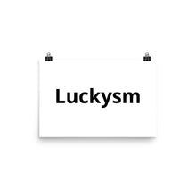 Load image into Gallery viewer, Luckysm Poster