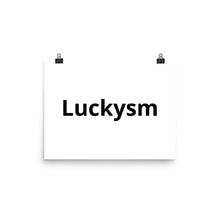 Load image into Gallery viewer, Luckysm Poster